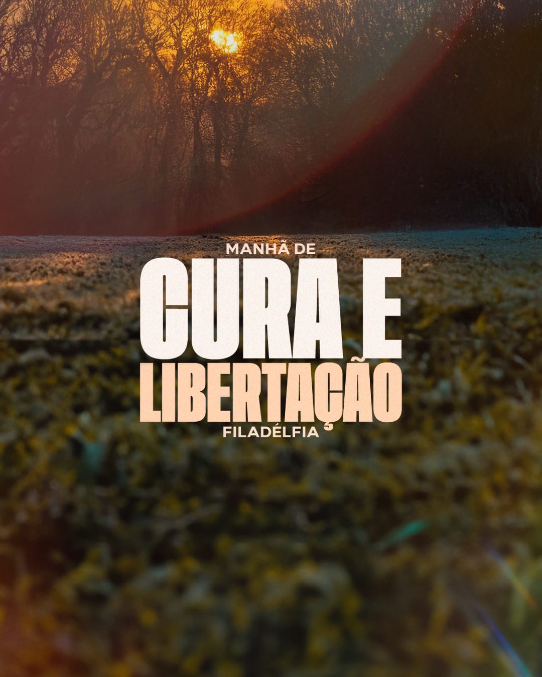 Manhã de Cura e Libertação 